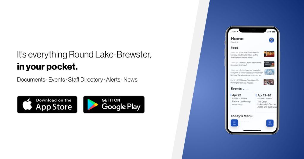 It's everything Round Lake-Brewster, in your pocket. Download our new school app!